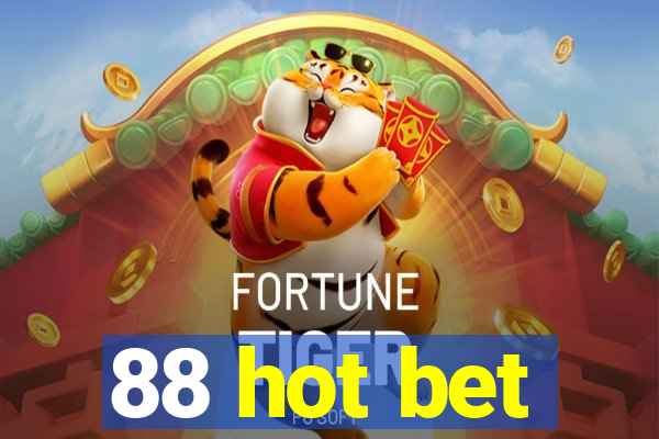 88 hot bet